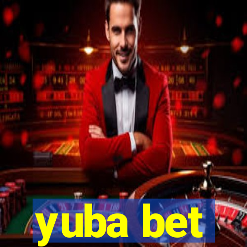 yuba bet