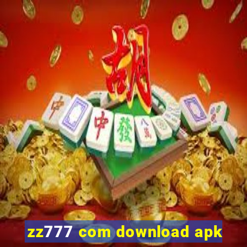 zz777 com download apk