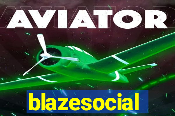 blazesocial