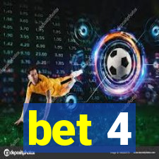 bet 4