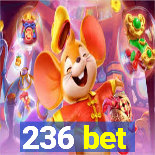 236 bet