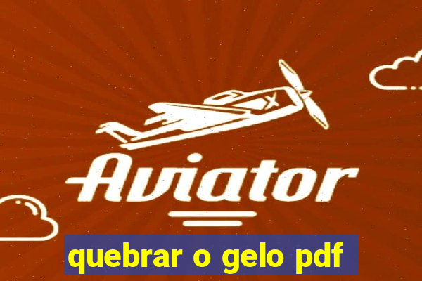 quebrar o gelo pdf