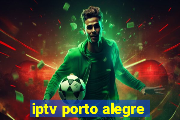 iptv porto alegre