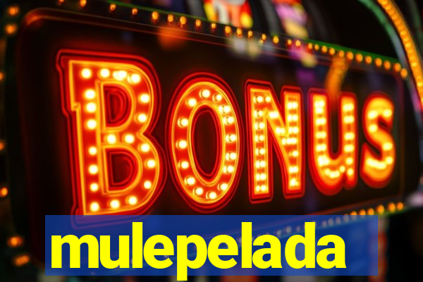 mulepelada