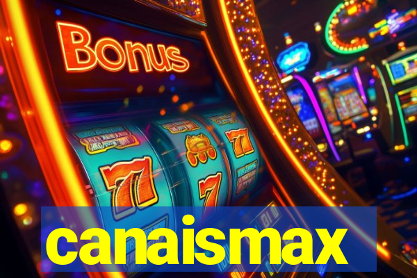 canaismax