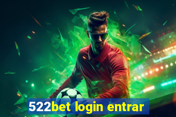 522bet login entrar