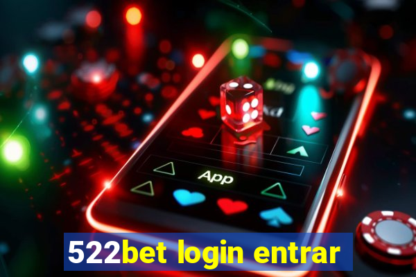 522bet login entrar