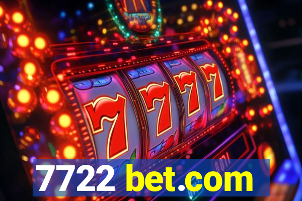 7722 bet.com