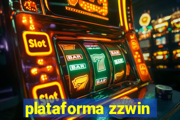 plataforma zzwin