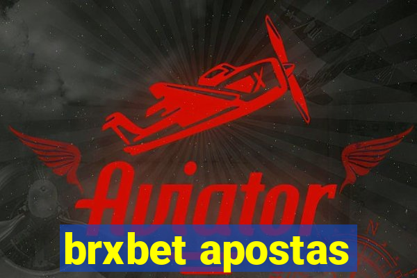 brxbet apostas