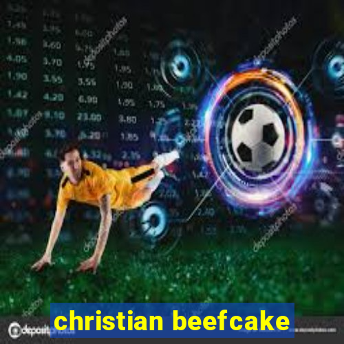 christian beefcake