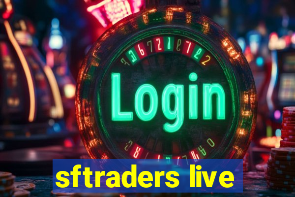 sftraders live