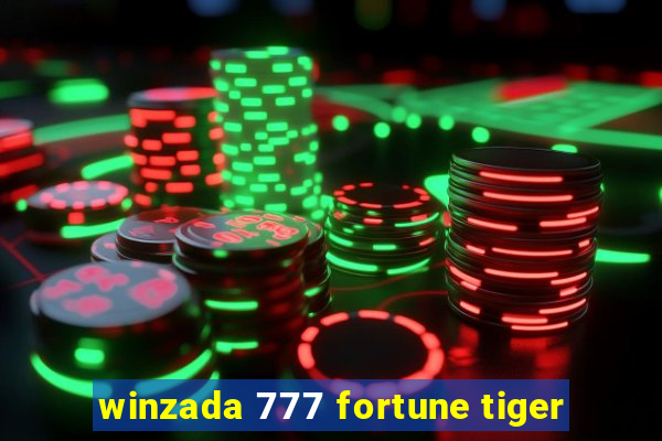 winzada 777 fortune tiger