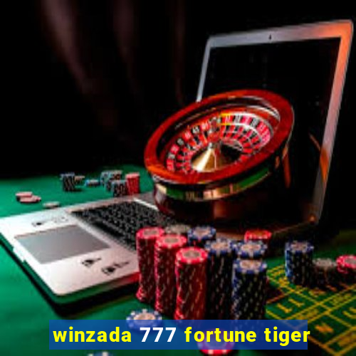 winzada 777 fortune tiger