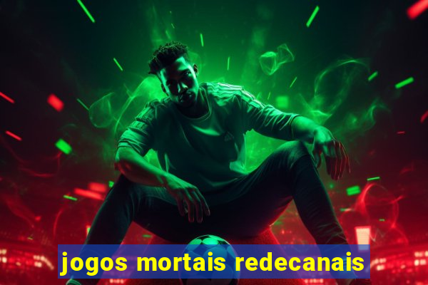 jogos mortais redecanais