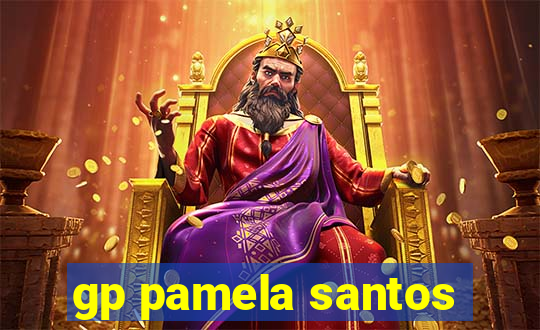 gp pamela santos