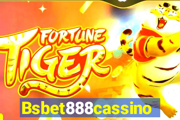 Bsbet888cassino