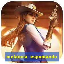 melancia espumando melancia saindo espuma