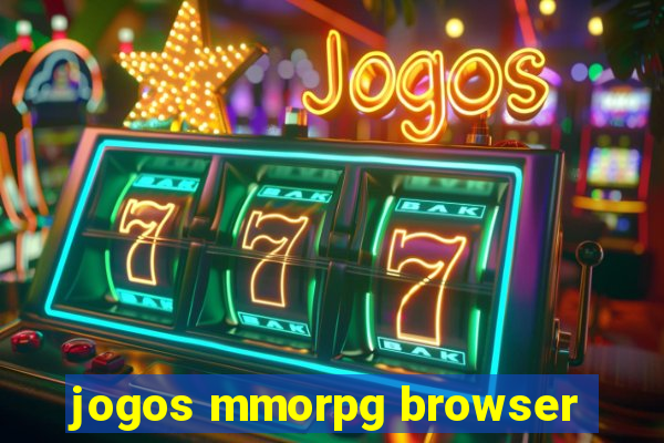 jogos mmorpg browser