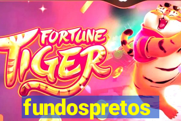 fundospretos