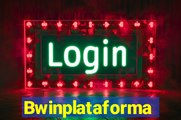 Bwinplataforma