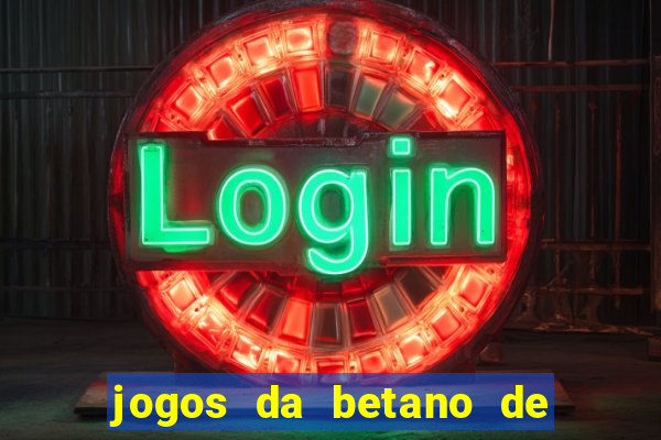 jogos da betano de 1 centavo