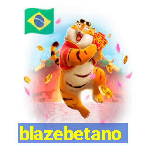 blazebetano