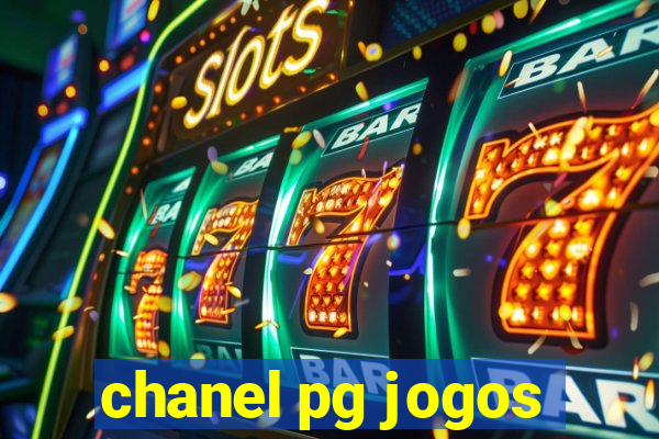 chanel pg jogos