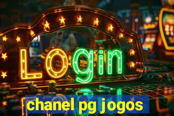 chanel pg jogos