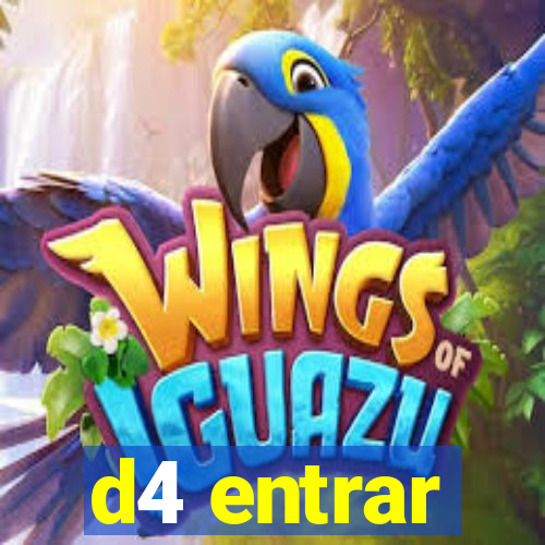 d4 entrar