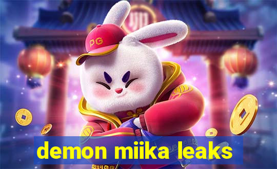 demon miika leaks