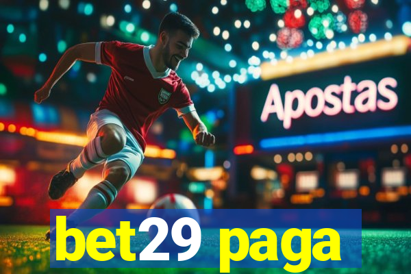 bet29 paga