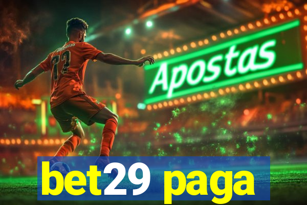 bet29 paga