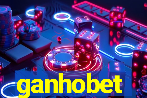 ganhobet