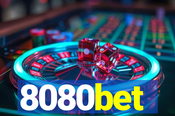 8080bet