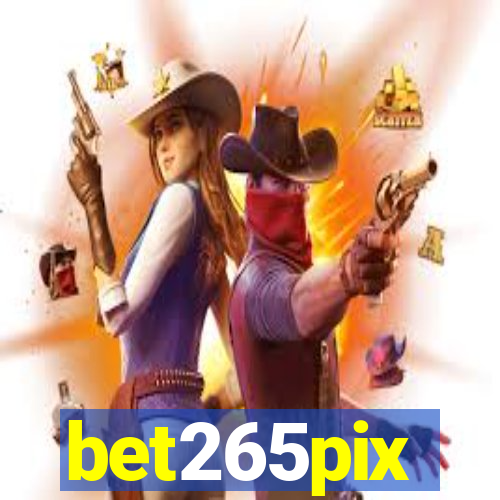 bet265pix