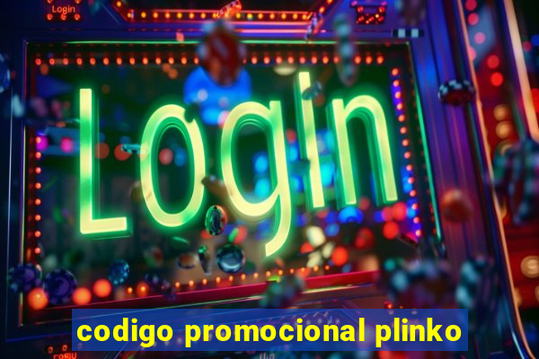 codigo promocional plinko