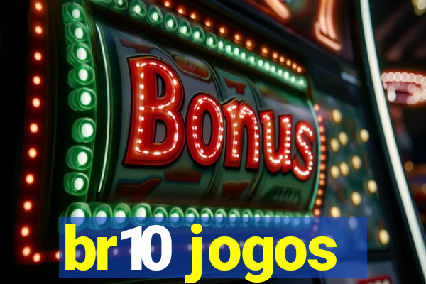 br10 jogos