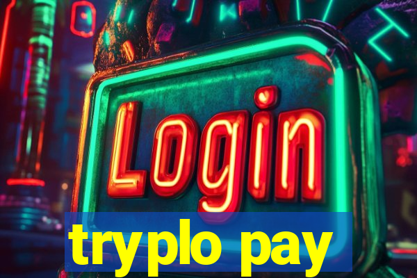 tryplo pay