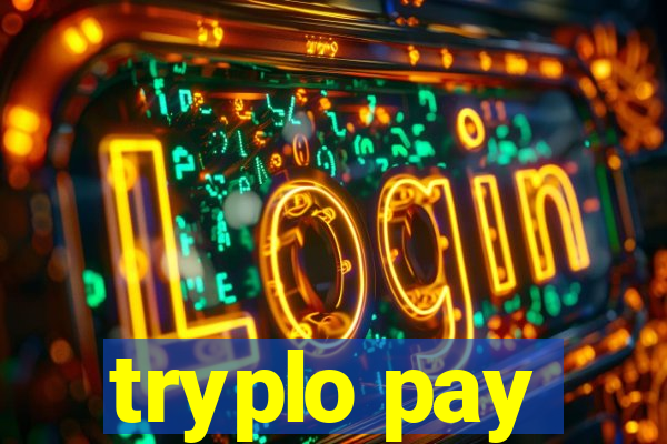 tryplo pay