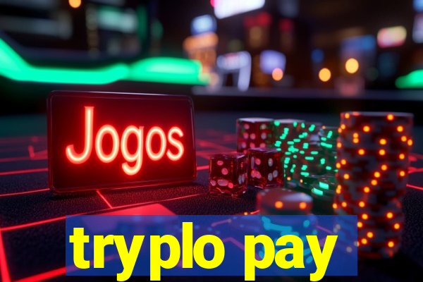 tryplo pay