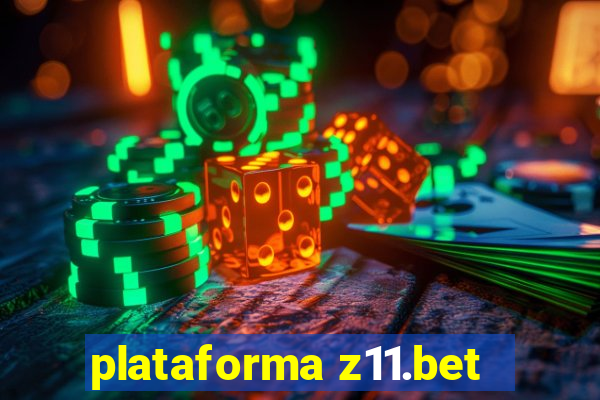 plataforma z11.bet