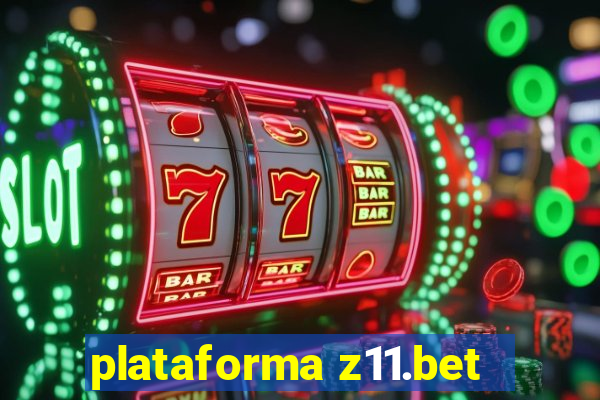 plataforma z11.bet