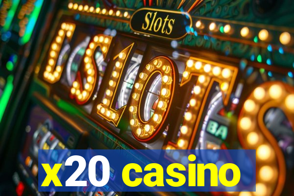 x20 casino