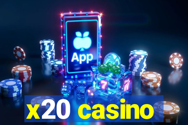 x20 casino