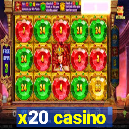 x20 casino