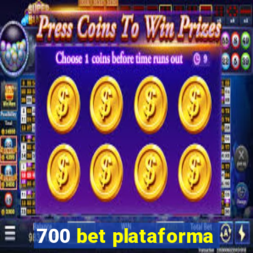 700 bet plataforma