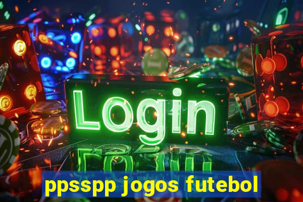 ppsspp jogos futebol