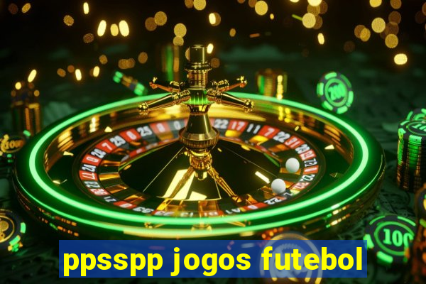 ppsspp jogos futebol