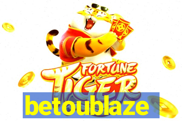 betoublaze